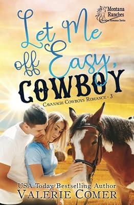 Let Me Off Easy, Cowboy: a Montana Ranches Christian Romance by Comer, Valerie | Paperback | Religious & Spiritual Fiction 2