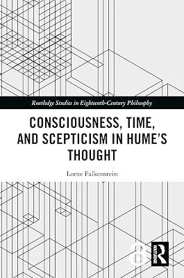 Consciousness, Time, and Scepticism in Hume’s Thought (Routledge Studies in Eighteenth-Century Philosophy) by Falkenstein, Lorne | Hardcover | Psychological Theory 2