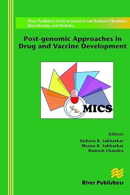 Post-genomic Approaches in Drug and Vaccine Development (River Publishers Series in Research and Business Chronicles: Biotechnology and Medicine) | Hardcover | Medical 2