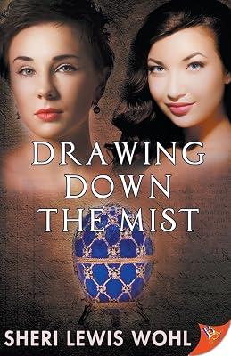 Drawing Down the Mist by Wohl, Sheri Lewis | Paperback | Romance 2