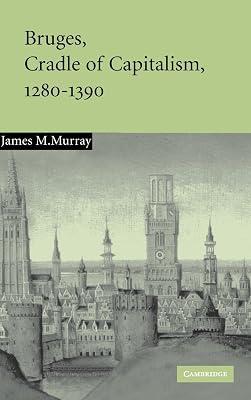 Bruges Cradle Capitalism 1280 - 1390 by Murray | Hardcover | History 2