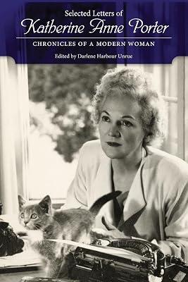 Selected Letters of Katherine Anne Porter: Chronicles of a Modern Woman | Hardcover | Diaries 2