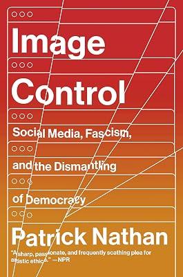 Image Control: Art, Fascism, and the Right to Resist by Nathan, Patrick | Paperback | Social Science 2