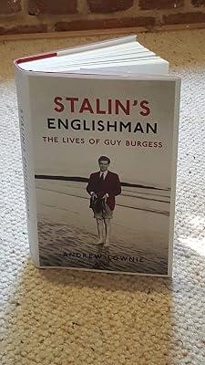 Stalin's Englishman: The Lives of Guy Burgess by Lownie, Andrew | Hardcover | Biography: Historical 2