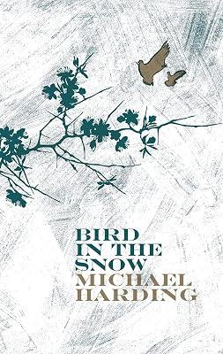 Bird in the Snow by Harding, Michael | Paperback | Fiction 2