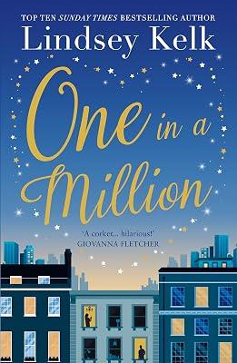 One in a Million: Heartwarming and uplifting, the perfect feelgood, funny romantic read by Kelk, Lindsey | Paperback | Modern & Contemporary Fiction (Post C 1945) 2