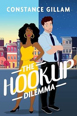 Hookup Dilemma, The by Constance Gillam | Paperback | Romance 2