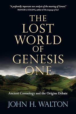The Lost World of Genesis One by Walton, John H. | Paperback | Religion 2