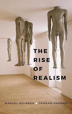 The Rise of Realism by DeLanda, Manuel; Harman, Graham | Hardcover | Philosophy 2