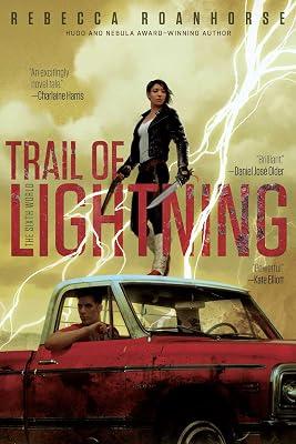 Trail of Lightning: Volume 1 (Sixth World, 1) by Roanhorse, Rebecca | Paperback | Fiction 2