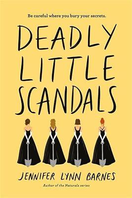 DEADLY LITTLE SCANDALS by Lynn Barnes, Jennifer; Lynn Barnes, Jennifer | Hardcover | Crime & Mystery Fiction (Children'S 2