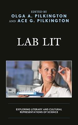Lab Lit: Exploring Literary and Cultural Representations of Science | Hardcover | Literary Studies: Fiction 2