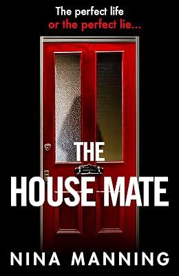 The House Mate: A gripping psychological thriller you won't be able to put down by Manning, Nina | Paperback | Thriller 2