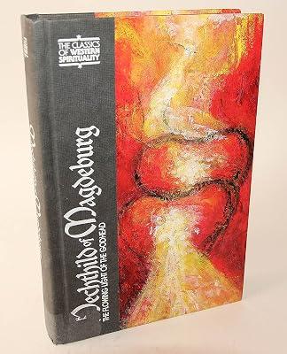 Flowing Light of the Godhead: No.92 (Classics of Western Spirituality Series) by Mechthild of Magdeburg; Tobin, Frank | Hardcover | Christian Mysticism 2