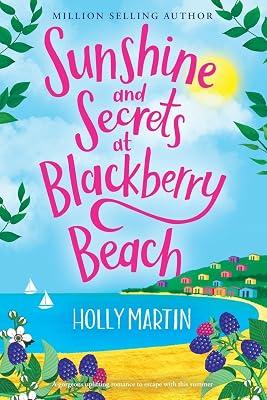 Sunshine and Secrets at Blackberry Beach: Large Print edition by Martin, Holly | Paperback | Romance 2