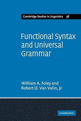 Functional Syntax and Universal Grammar: 38 (Cambridge Studies in Linguistics, Series Number 38) by Foley, William A.; Van Valin Jr, Robert D. | Paperback | Language Arts & Disciplines 2