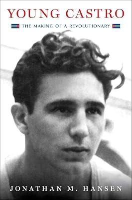 YOUNG CASTRO by JONATHAN M. HANSEN | Hardcover | Biography & Autobiography 2