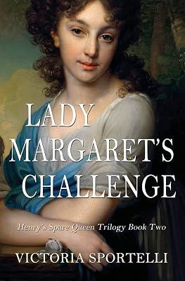 Lady Margaret's Challenge by Sportelli, Victoria | Paperback | Historical Romance 2