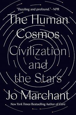 HUMAN COSMOS: Civilization and the Stars by Marchant, Jo | Paperback | Science 2