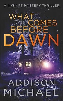 What Comes Before Dawn by Michael, Addison | Paperback | Thriller 2