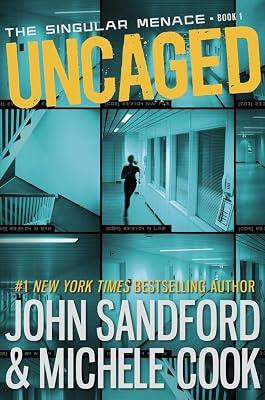 Uncaged (The Singular Menace, 1) by Cook, Michele; Sandford, John | Hardcover | Young Adult Fiction 2