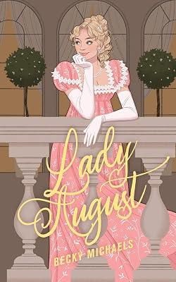 Lady August: 1 (Linfield Hall) by Michaels, Becky | Paperback | Romance 2