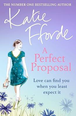 A Perfect Proposal: The escapist holiday romance from the Sunday Times bestselling author by Fforde, Katie | Paperback | Modern And Contemporary Fiction (Post 1945) 2