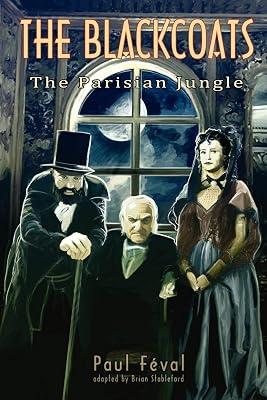 The Black Coats: The Parisian Jungle by Feval, Paul | Paperback | Historical Mysteries 2