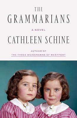 The Grammarians by Schine, Cathleen | Hardcover | Fiction 2