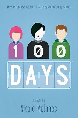 100 Days: A Novel by McInnes, Nicole | Hardcover | Young Adult Fiction 2
