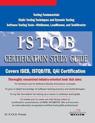 ISTQB Certification Study Guide, Covers ISEB, ISTQB / ITB, QAI Certification, 2010ed by K.V.K.K. Prasad | Paperback 2