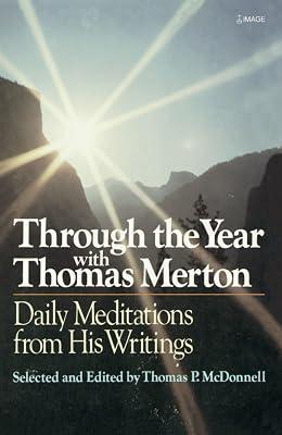 Through the Year With Thomas Merton: Daily Meditations from His Writings by McDonnell, Thomas P. | Paperback | Religion 2