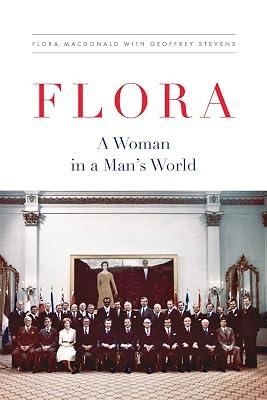 Flora!: A Woman in a Man's World by Stevens, Geoffrey; Macdonald, Flora | Hardcover | Biography & Autobiography 2