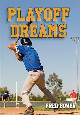 Playoff Dreams: 3 (Fred Bowen Sports Story Series) by Bowen, Fred | Paperback | Juvenile Fiction 2