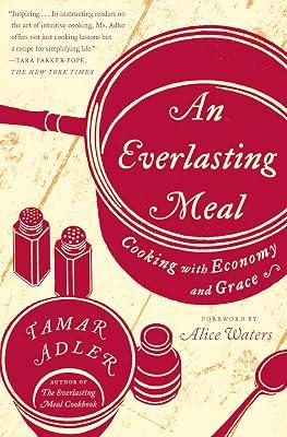 An Everlasting Meal: Cooking with Economy and Grace by Adler, Tamar | Paperback | Cooking 2