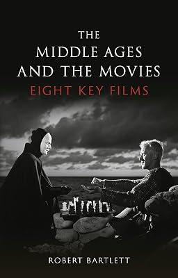 The Middle Ages and the Movies by Bartlett, Robert | Hardcover | Performing Arts 2
