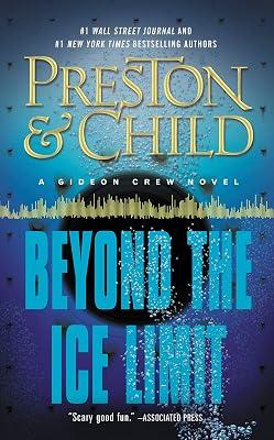 Beyond the Ice Limit: A Gideon Crew Novel by Preston, Douglas; Child, Lincoln | Hardcover | Fiction 2
