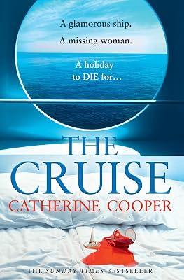 Cruise: The Major Motion Picture, Based on the Bestselling Novel Previously Published as the Antisocial Network: The gripping glamorous thriller from the Sunday Times bestselling author of The Chalet by Cooper, Catherine | Paperback | Fiction 2