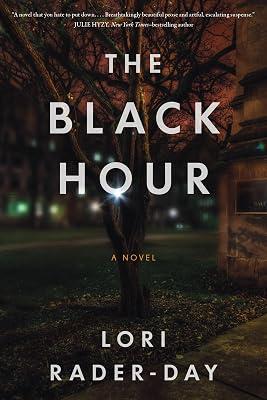 The Black Hour by Rader-Day, Lori | Paperback | Fiction 2