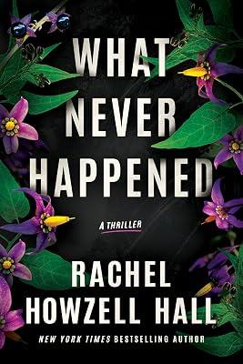 What Never Happened: A Thriller by Hall, Rachel Howzell | Paperback | Fiction 2