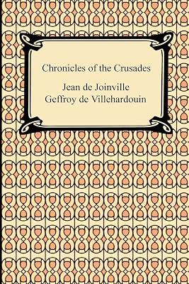 Chronicles of the Crusades by Joinville, Jean De; Villehardouin, Geffroy de | Paperback | History Of Religion 2
