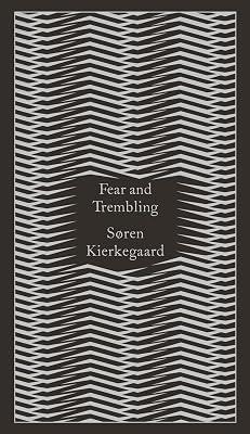 Fear and Trembling: Dialectical Lyric by Johannes De Silentio by Kierkegaard, Søren | Hardcover | Western Philosophy: C 1600 To C 1900 2