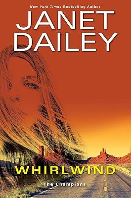 Whirlwind: A Thrilling Novel of Western Romantic Suspense by Dailey, Janet | Mass_Market | Fiction 2