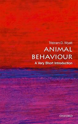 ANIMAL BEHAVIOUR: A VERY SHORT INTRODUCTION by Wyatt, Tristram D. | Paperback | Nature 2