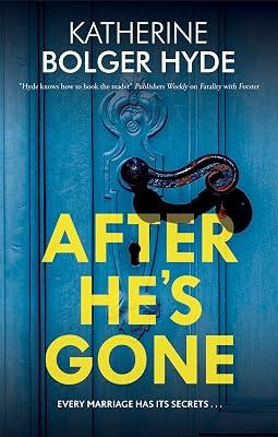 After He's Gone by Hyde, Katherine Bolger | Hardcover | Thriller 2