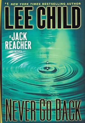 Never Go Back: A Jack Reacher Novel by Child, Lee | Hardcover | Fiction 2