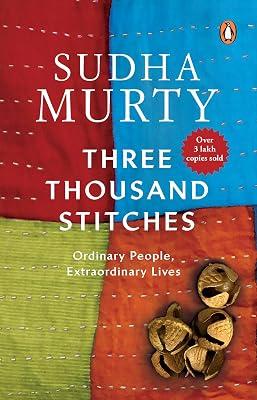 Three Thousand Stitches: Ordinary People, Extraordinary Lives by Murty, Sudha | Paperback | Prose: Non-Fiction 2