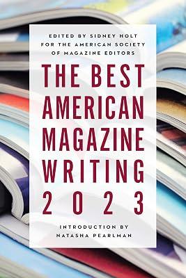 The Best American Magazine Writing 2023 | Hardcover | Press & Journalism 2