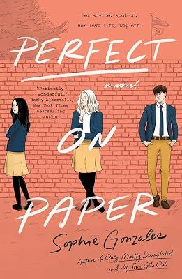 Perfect on Paper: A Novel by Gonzales, Sophie | Paperback | Young Adult Fiction 2