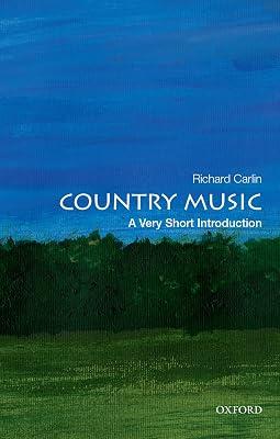 Country Music: A Very Short Introduction (Very Short Introductions) by Carlin, Richard | Paperback | Country & Western Music 2